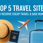top 5 travel sites to reserve cheap travel to save money 6 travel sites