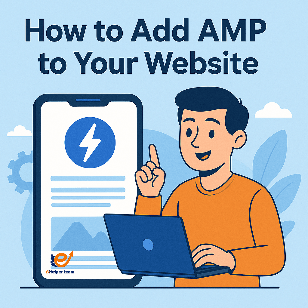 How to Add AMP to Your Website Step by Step: Boost Speed and SEO in 2025 Add AMP