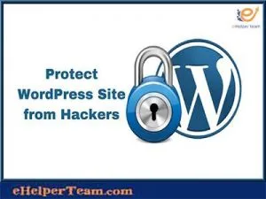 Seven important tips to protect your WordPress site from hackers 2 WordPress site