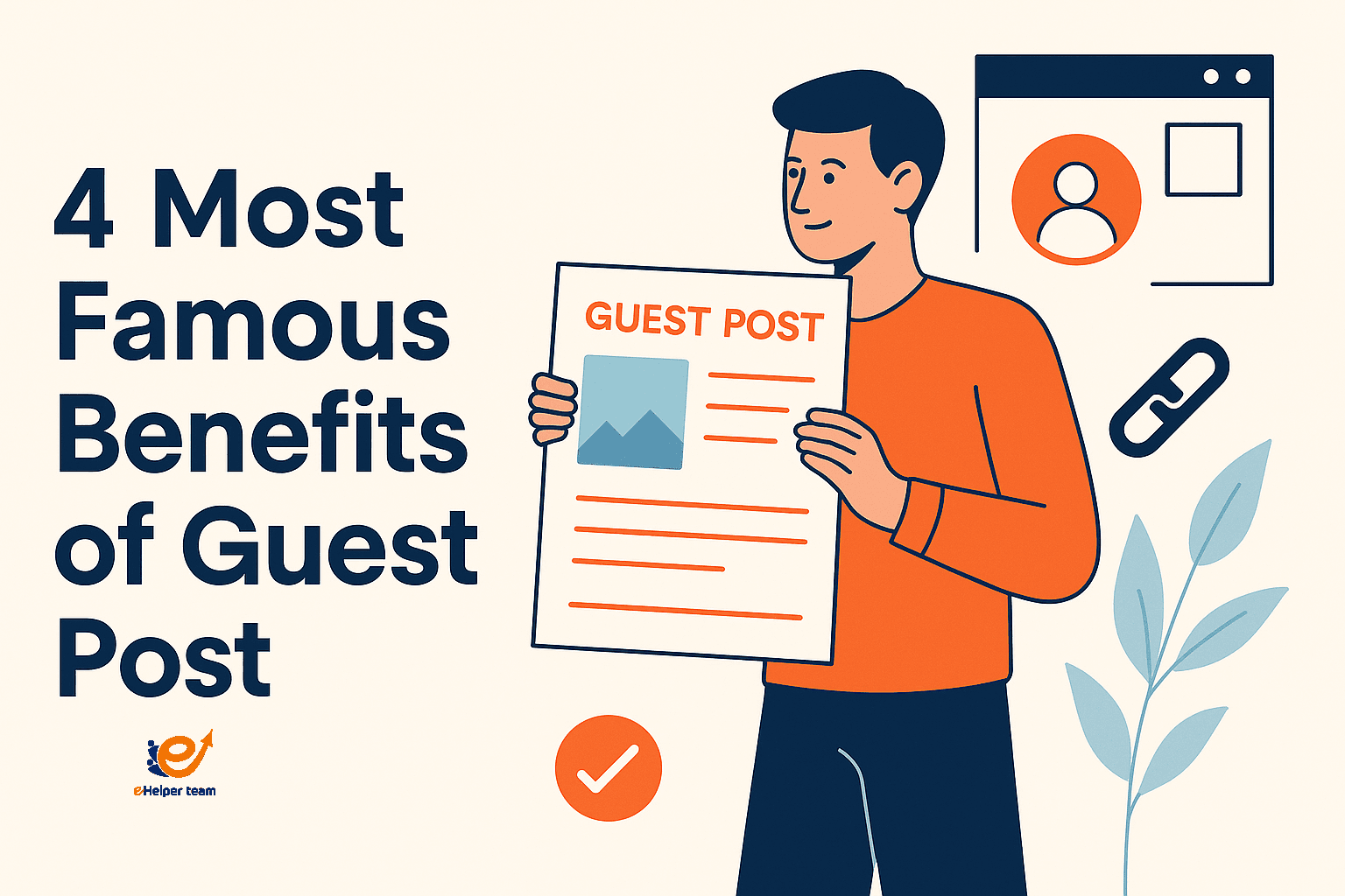 4 Most famous benefits of Guest Post a Guest Post