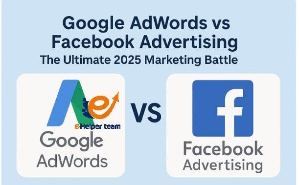 Google AdWords vs facebook advertising