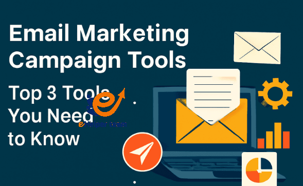Email Marketing campaign tools