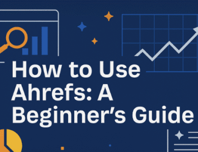 How to use Ahrefs - Beginner's Guide 12 Ahrefs