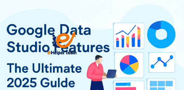 All about Google Data Studio features 9 Google data studio features