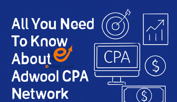 All You Need to Know About Adwool CPA Network, Benefits of Joining Adwool CPA Network