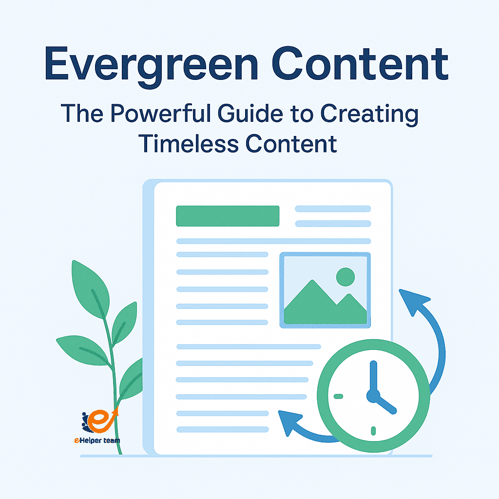 Evergreen Content Evergreen Content