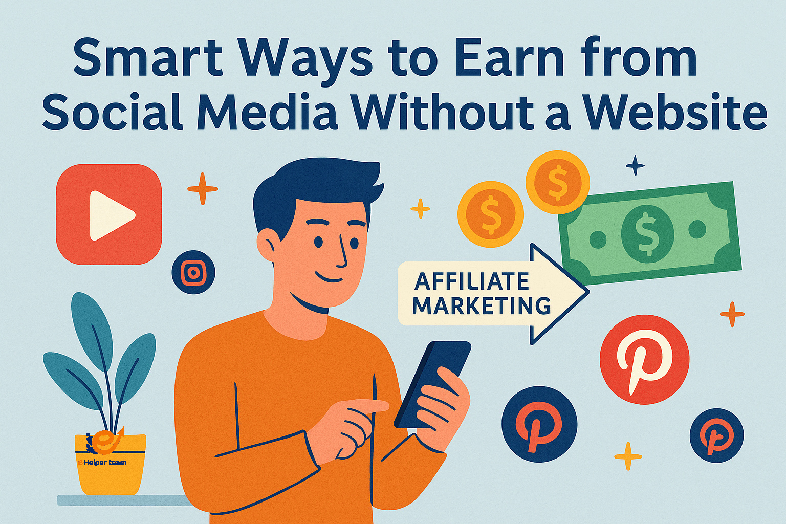 Affiliate Marketing for Dummies How to Start Without a Website (Using Social Media)