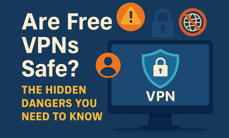 are free vpns safe