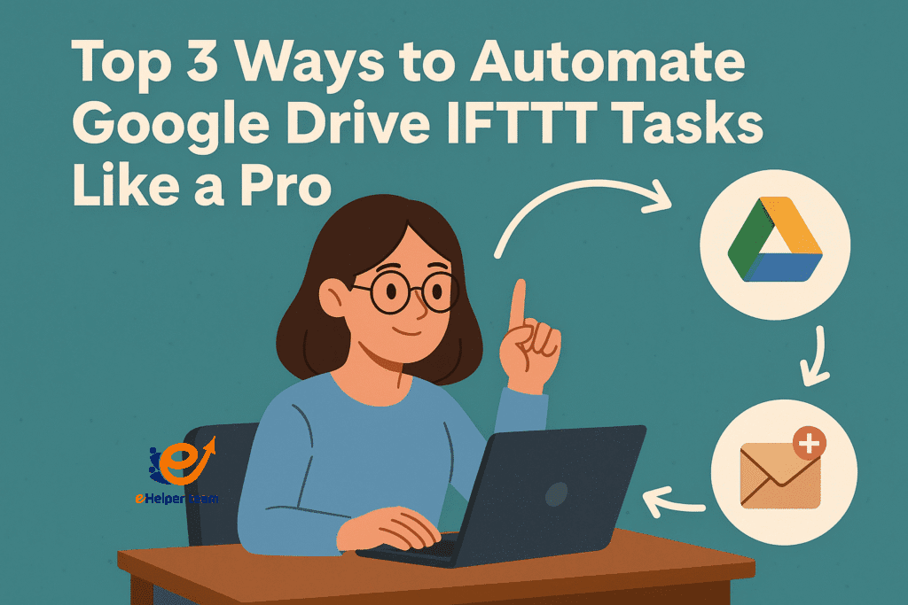 automate google drive ifttt