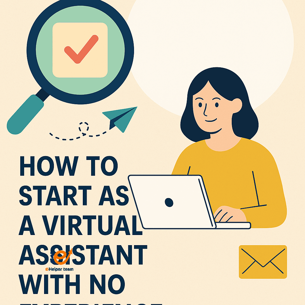become a virtual assistant no experience become a virtual assistant no experience