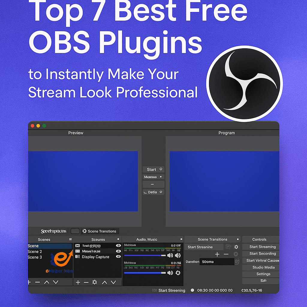 Top 7 Best Free OBS Plugins to Instantly Make Your Stream Look Professional best free obs plugins