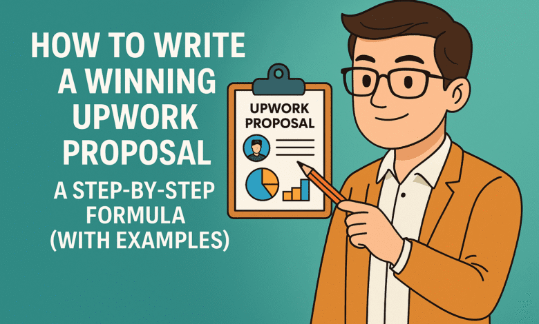 How to Write a Winning Upwork Proposal: Proven Steps & Real Examples 4 how to write upwork proposal
