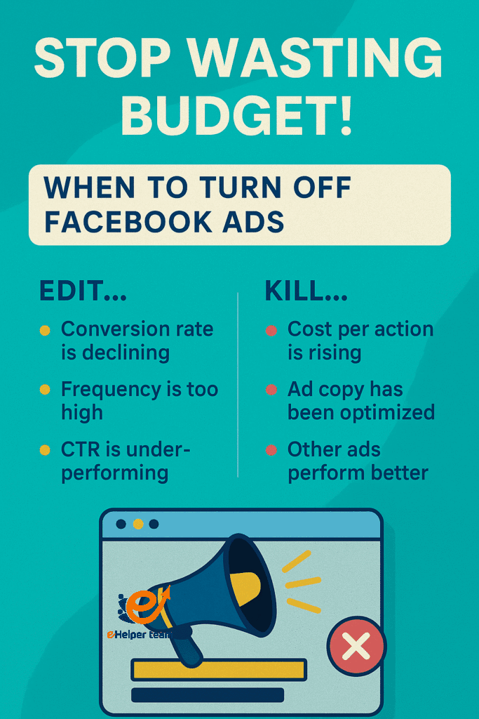 Stop Wasting Budget: When to Turn Off Facebook Ads and Maximize Results 1 killing ad campaigns
