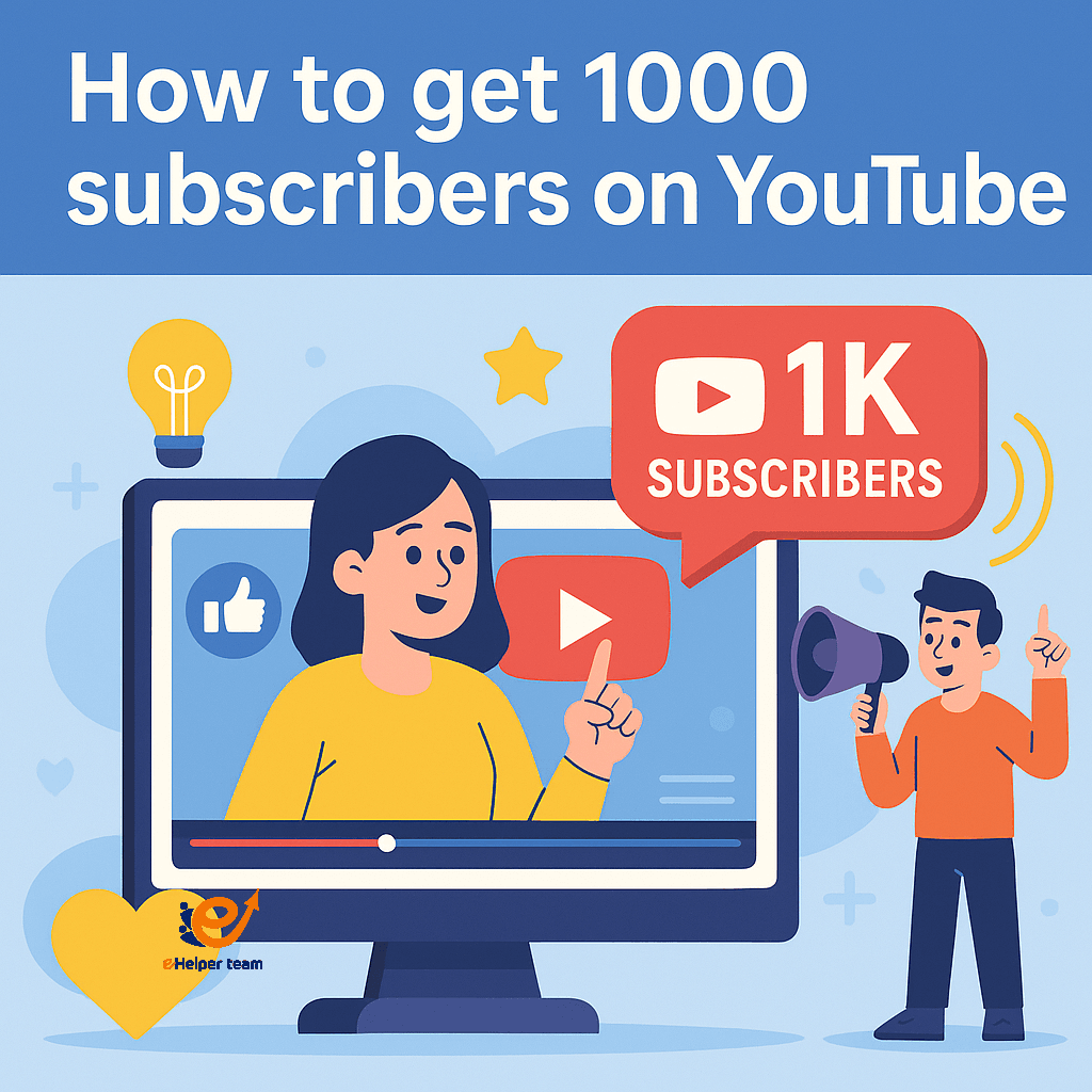 how to get 1000 subscribers on youtube