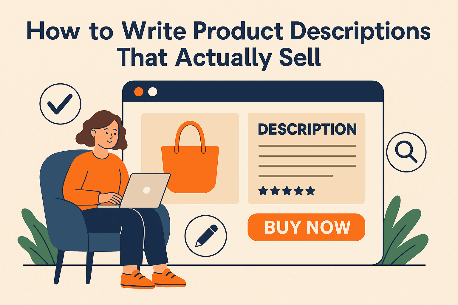 How to Write Product Descriptions That Actually Sell | Proven Tips & Templates how to write product descriptions
