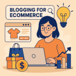 Blogging for Ecommerce: 10 Smart Ideas to Boost Sales 5 blogging for ecommerce