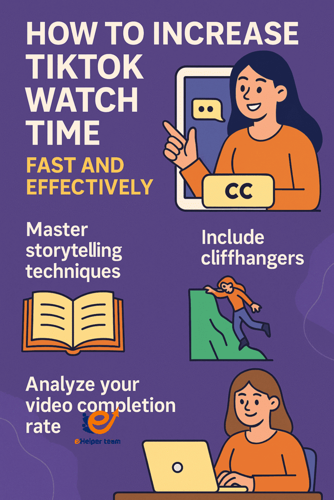 how to increase tiktok watch time