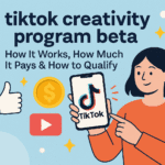 A Comprehensive Guide on How to Make Money on TikTok in 2025 11 tiktok creativity program beta