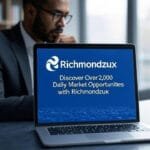 Discover Over 2,000 Daily Market Opportunities with Richmondzux 5 Discover Over 2,000 Daily Market Opportunities with Richmondzux