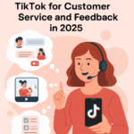 5 Powerful Ways to Use TikTok for Customer Service and Feedback in 2025 8 tiktok for customer service