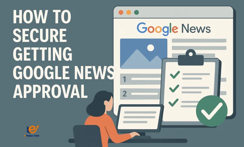 getting Google News approval