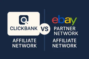How to compare Clickbank vs eBay as an Affiliate marketing network 31 How to compare Clickbank vs eBay as an Affiliate marketing network