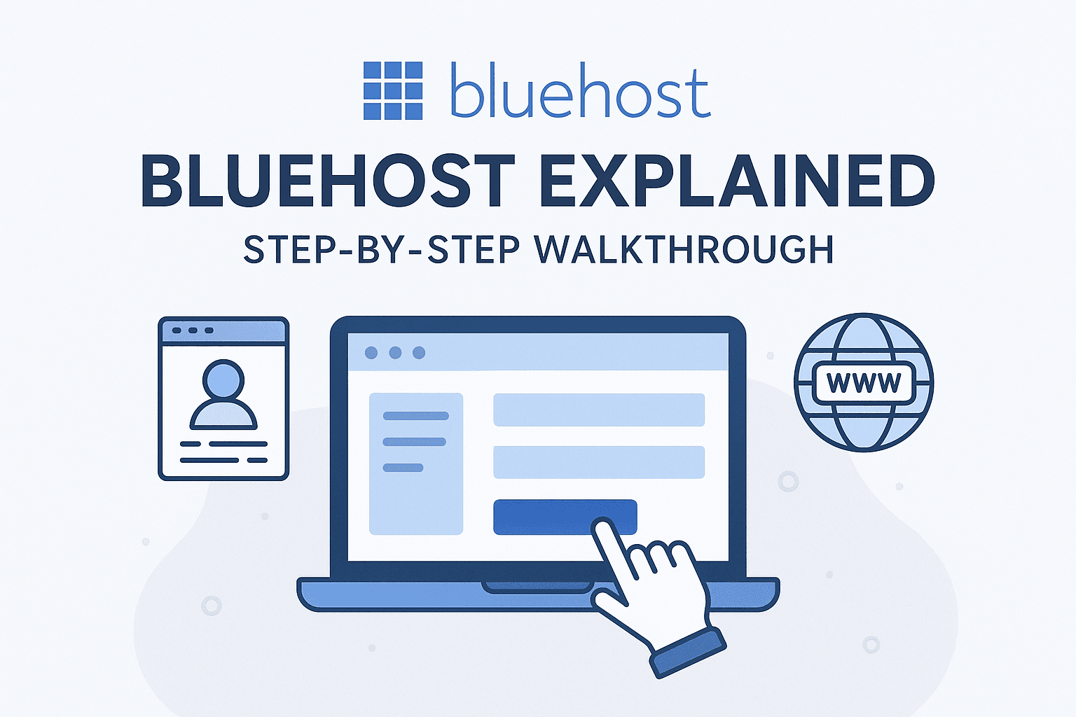 Highlights on Bluehost Explain by photo how to start Bluehost hosting bluehost-explain