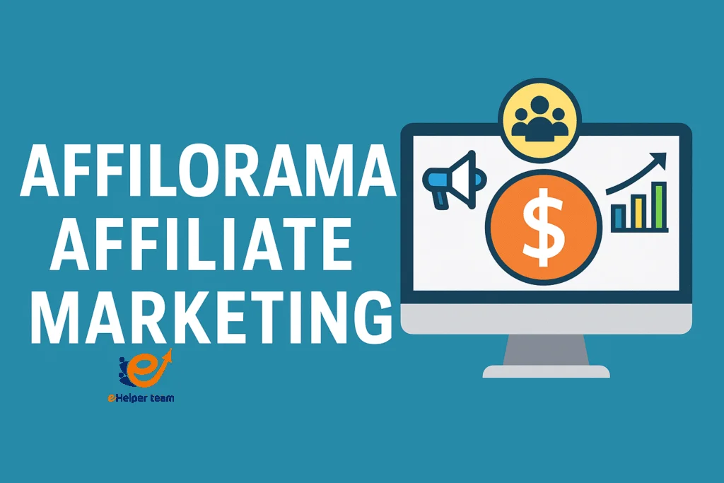 Affilorama Affiliate Marketing and Digital Making Money 1 What Is Affilorama Affiliate Marketing and Why It Works in 2025