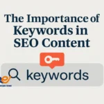 The importance of Keywords in SEO content