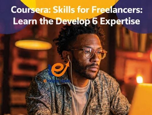 Coursera: Skills for Freelancers: Learn and Develop Your Expertise 5 Coursera: Skills for Freelancers