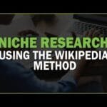 Niche Research using the Wikipedia Method