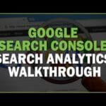 Google Search Console GSC : Search Analytics Walkthrough 6 Google Search Console (GSC): Search Analytics Walkthrough