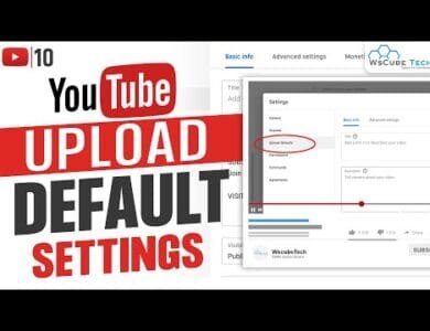 YouTube Upload Default Settings: Set Description, Tags & More by Default