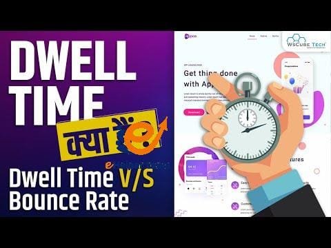 Dwell Time Kya Hai? | Dwell Time VS Bounce Rate | Why It Matters for SEO?
