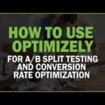 How to Use Optimizely for A B Split Testing 5 How to Use Optimizely for A/B Split Testing and Conversion Rate Optimization (CRO)