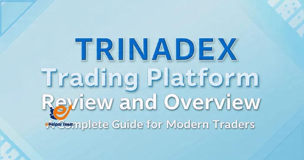 TRINADEX Trading Platform Review and Overview: A Complete Guide for Modern Traders 1 TRINADEX Trading Platform Review and Overview A Complete Guide for Modern Traders