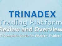 TRINADEX Trading Platform Review and Overview A Complete Guide for Modern Traders