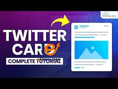 Twitter Cards: How to Create & Add Twitter Card? Generate More Leads & Traffic From Twitter