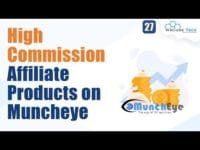 What is Muncheye? | Find High Commission💰 Affiliate Products & Earn it on Muncheye What is Muncheye? | Find High Commission💰 Affiliate Products & Earn it on Muncheye