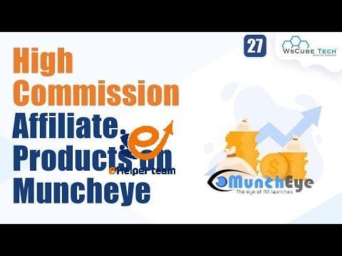 What is Muncheye? | Find High Commission💰 Affiliate Products & Earn it on Muncheye