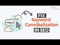Keyword Cannibalization: What It Is and How to Avoid It? - SEO Tutorial