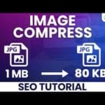 Image Compression: Compress and Resize Photos and Lazy-Load - SEO Tutorial