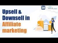 Upsell & Downsell in Affiliate Marketing & How to Take Advantage 💯✔